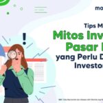 Mitos Investasi Pasar Modal yang Perlu Diketahui Investor Pemula